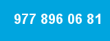 977 896 06 81 977 896 06 81